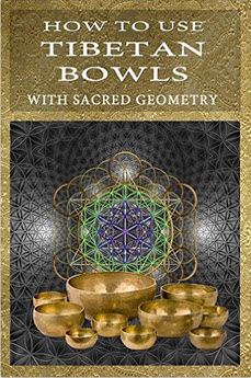 Tibetan bowl Sound Healing for Sacred GEometry